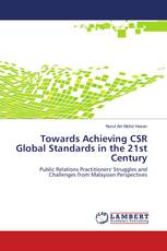 Towards Achieving CSR Global Standards in the 21st Century