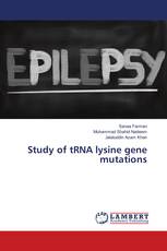 Study of tRNA lysine gene mutations