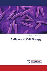 A Glance at Cell Biology