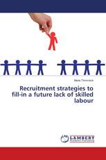 Recruitment strategies to fill-in a future lack of skilled labour