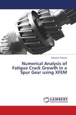 Numerical Analysis of Fatigue Crack Growth in a Spur Gear using XFEM