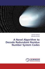 A Novel Algorithm to Decode Redundant Residue Number System Codes