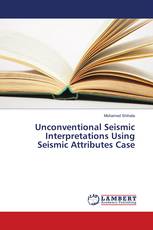 Unconventional Seismic Interpretations Using Seismic Attributes Case