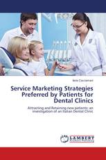 Service Marketing Strategies Preferred by Patients for Dental Clinics