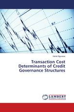 Transaction Cost Determinants of Credit Governance Structures