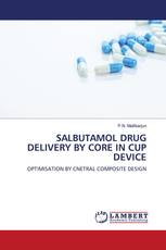 SALBUTAMOL DRUG DELIVERY BY CORE IN CUP DEVICE