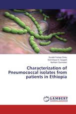 Characterization of Pneumococcal isolates from patients in Ethiopia
