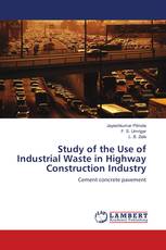 Study of the Use of Industrial Waste in Highway Construction Industry