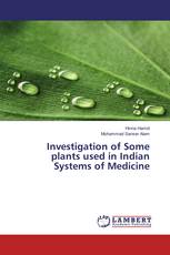 Investigation of Some plants used in Indian Systems of Medicine