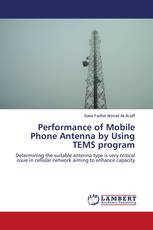 Performance of Mobile Phone Antenna by Using TEMS program