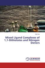 Mixed Ligand Complexes of 1,1-Dithiolates and Nitrogen Donors