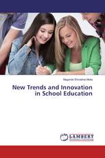 New Trends and Innovation in School Education