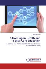 E-learning in Health and Social Care Education
