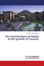 The Contributions of Hotels to the growth of Tourism