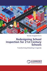 Redesigning School Inspection for 21st Century Schools