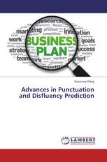 Advances in Punctuation and Disfluency Prediction