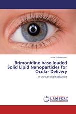 Brimonidine base-loaded Solid Lipid Nanoparticles for Ocular Delivery