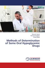 Methods of Determination of Some Oral Hypoglycemic Drugs