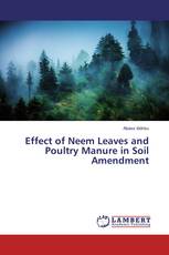 Effect of Neem Leaves and Poultry Manure in Soil Amendment