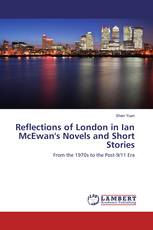 Reflections of London in Ian McEwan's Novels and Short Stories