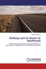 Getting Lost En Route to Adulthood