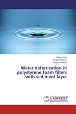 Water deferrization in polystyrene foam filters with sediment layer
