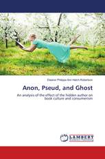 Anon, Pseud, and Ghost