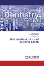 Oral Health- A mirror of systemic health