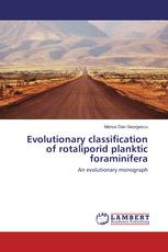 Evolutionary classification of rotaliporid planktic foraminifera