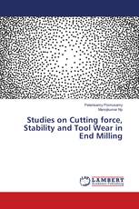 Studies on Cutting force, Stability and Tool Wear in End Milling