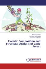 Floristic Composition and Structural Analysis of Gedo Forest