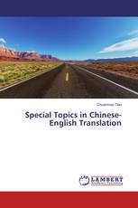 Special Topics in Chinese-English Translation