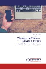 Thomas Jefferson Sends a Tweet