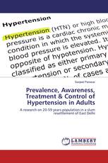 Prevalence, Awareness, Treatment  Control of Hypertension in Adults
