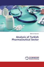 Analysis of Turkish Pharmaceutical Sector