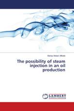 The possibility of steam injection in an oil production