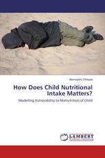 How Does Child Nutritional Intake Matters?