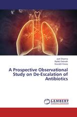 A Prospective Observational Study on De-Escalation of Antibiotics