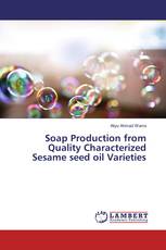 Soap Production from Quality Characterized Sesame seed oil Varieties