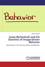 Ivane Beritashvili and his Doctrine of Image-Driven Behavior