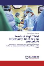 Pearls of High Tibial Osteotomy: Knee saving procedure