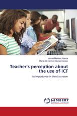 Teacher’s perception about the use of ICT