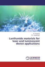 Lanthanide materials for laser and luminescent device applications