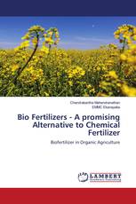 Bio Fertilizers - A promising Alternative to Chemical Fertilizer