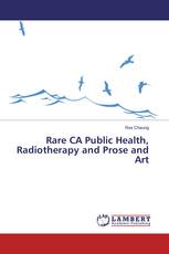 Rare CA Public Health, Radiotherapy and Prose and Art