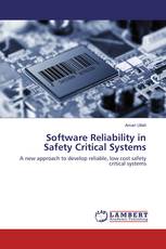 Software Reliability in Safety Critical Systems