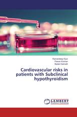 Cardiovascular risks in patients with Subclinical hypothyroidism