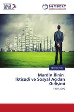 Mardin İlinin İktisadi ve Sosyal Açıdan Gelişimi