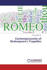 Contemporaneity of Shakespeare’s Tragedies