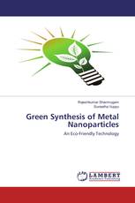 Green Synthesis of Metal Nanoparticles